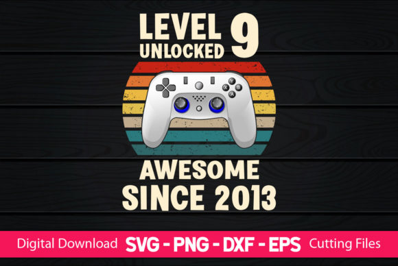 Level 9 Unlocked Awesome 2013 Video Game Graphics for Creative Crafts & Digital Publishing